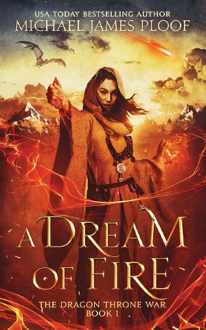 [The Dragon Throne War 01] • A Dream of Fire (The Dragon Throne War Book 1)